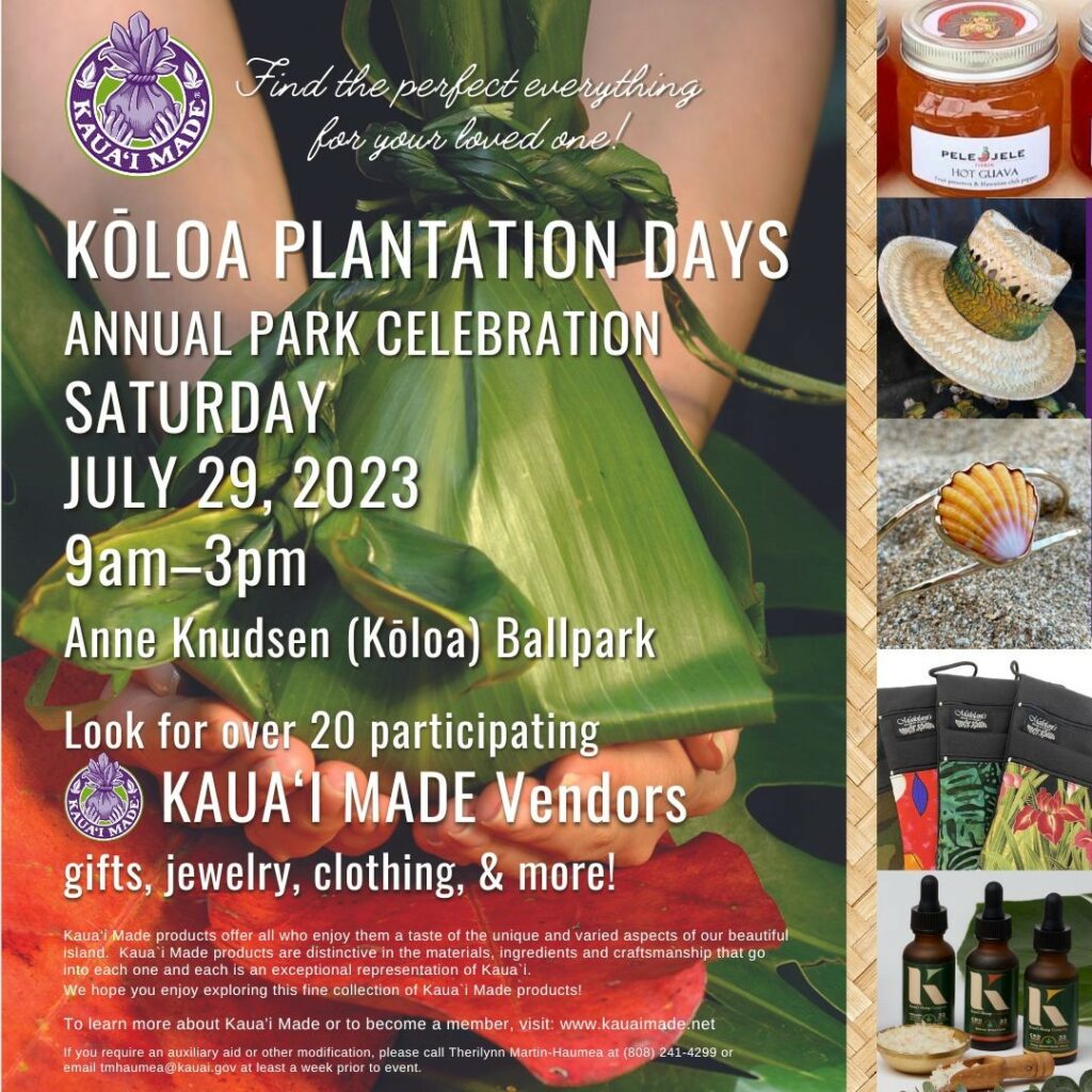 Koloa Plantation Days Annual Celebration » Kauai Made Products